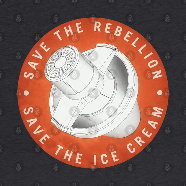 Save the Rebellion Save the Ice Cream Vintage by TheMoistureFarm